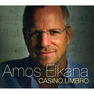 Amos Elkana - Casino Umbro  CD